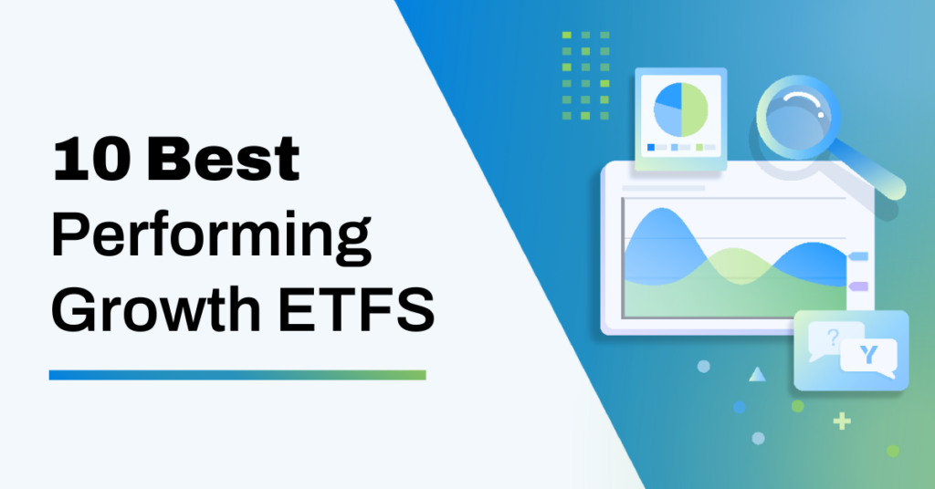 Cover image for The 10 Best Performing Growth ETFs in the Last 10 Years 