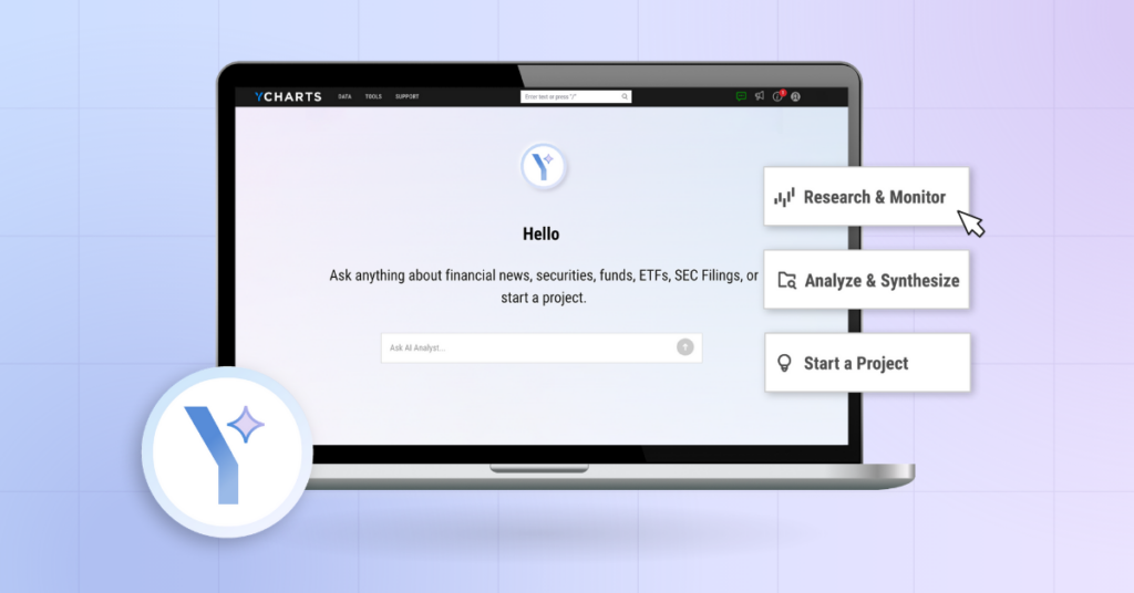 YCharts AI Chat interface on a laptop screen, with options to 'Research & Monitor,' 'Analyze & Synthesize,' and 'Start a Project' for streamlined investment research and analysis.