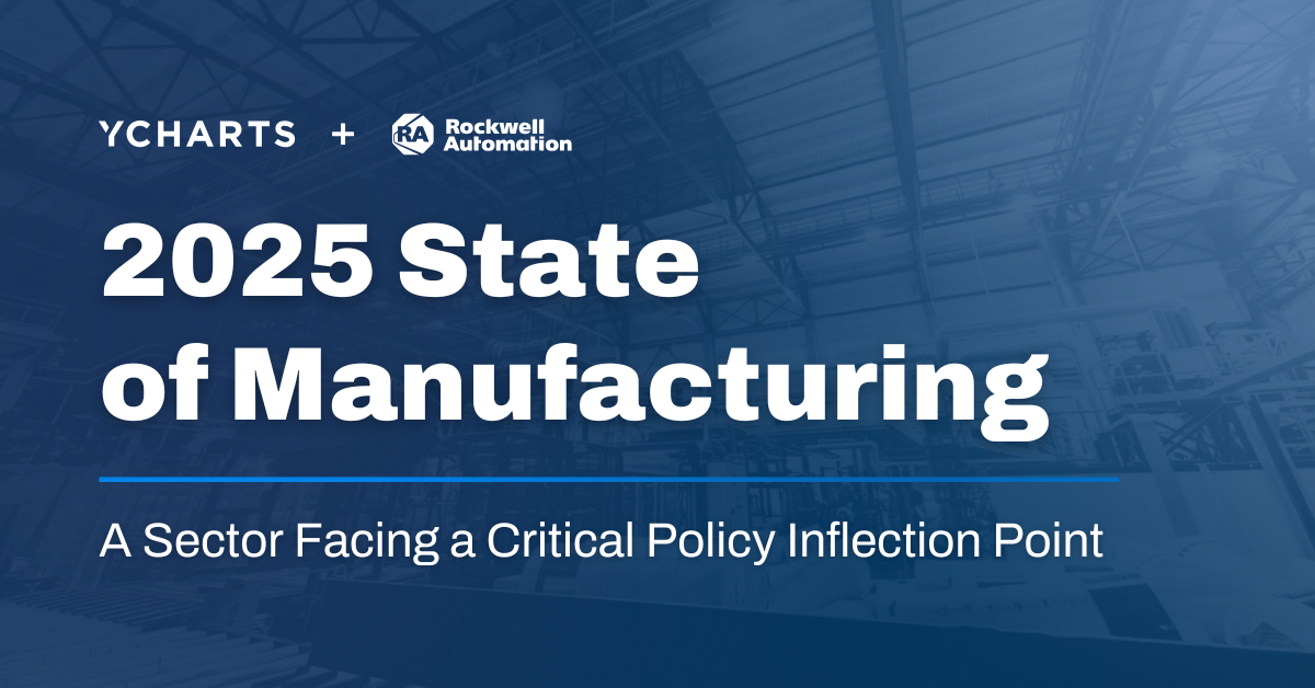 2025 State of Manufacturing cover image with YCharts and Rockwell Automation logos and the subtitle 'A Sector Facing a Critical Policy Inflection Point.