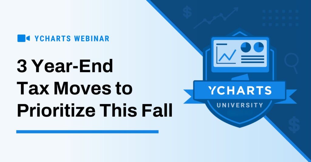 YCharts University webinar promotional graphic with the title '3 Year-End Tax Moves to Prioritize This Fall.' The design features a blue and white color scheme, a webinar camera icon, and the YCharts University badge with a chart and graph illustration.