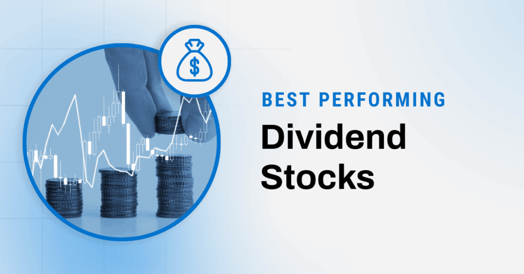 YCharts Best Performing Dividend Stocks