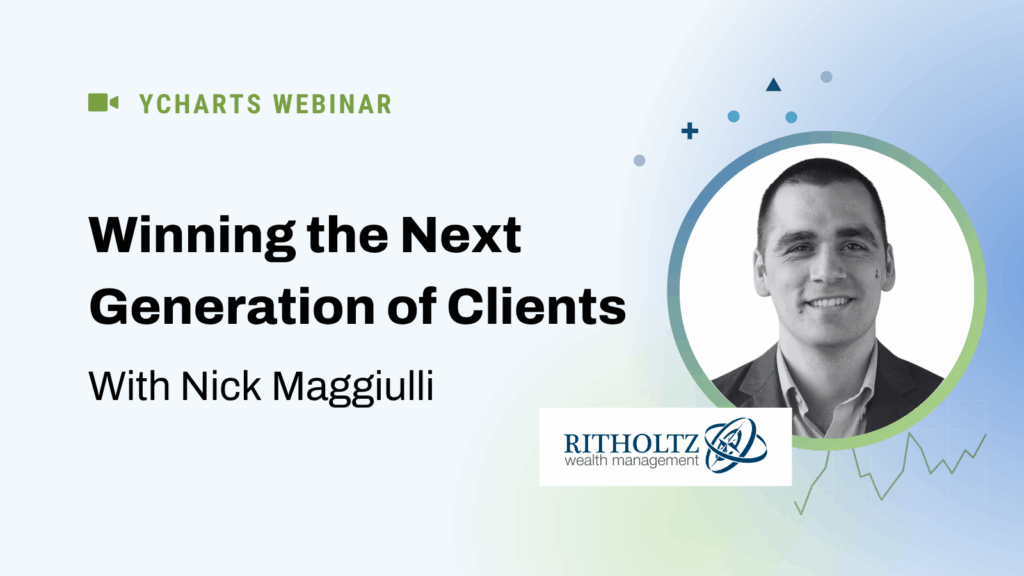 Promotional graphic for a YCharts webinar titled “Winning the Next Generation of Clients” with Nick Maggiulli from Ritholtz Wealth Management. The design features Nick Maggiulli’s headshot inside a circular frame with blue and green gradient accents, geometric icons, and a subtle line graph. The YCharts logo and “YCharts Webinar” appear at the top in green text on a light background.