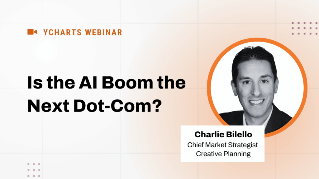 Graphic for a YCharts webinar titled “Is the AI Boom the Next Dot-Com?” featuring a headshot of guest speaker Charlie Bilello inside an orange circular frame. He is labeled as “Chief Market Strategist, Creative Planning.” The YCharts Webinar icon and text appear in orange at the top left, with a light grid background fading from white to light orange.