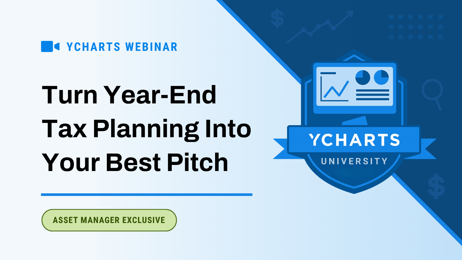 Turn Year-End Tax Planning Into Your Best Pitch, a YCharts workshop for asset managers and distribution teams